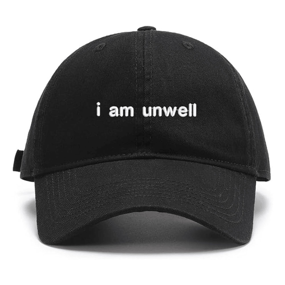 I Am Unwell Embroidered Hat Call Her Daddy Merch Gift for Wife Statement Cap I Am Unwell Embroidered Hat Call Her Daddy Merch Gift for Wife Statement Cap