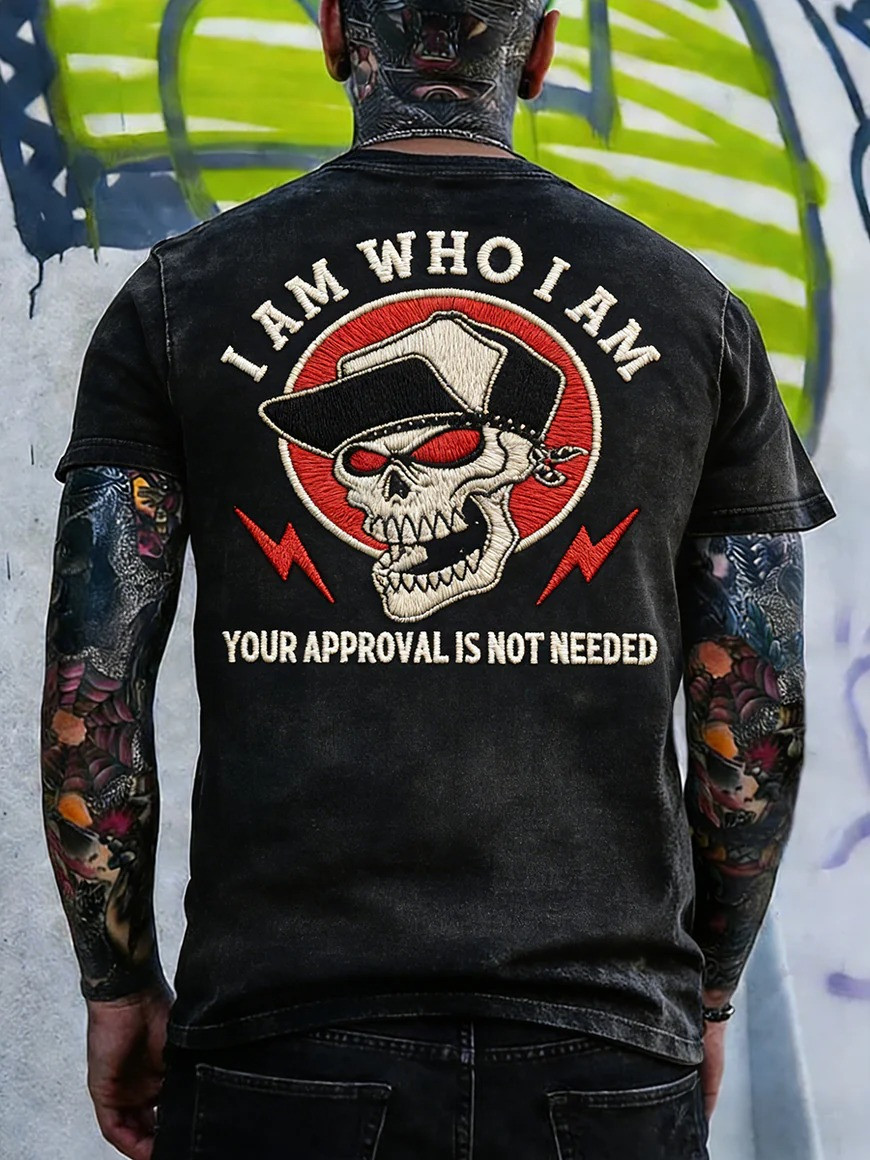 I Am Who I Am Your Approval Is Not Needed T-Shirt Skull Graphic Tee Funny Sarcastic Gift For Men