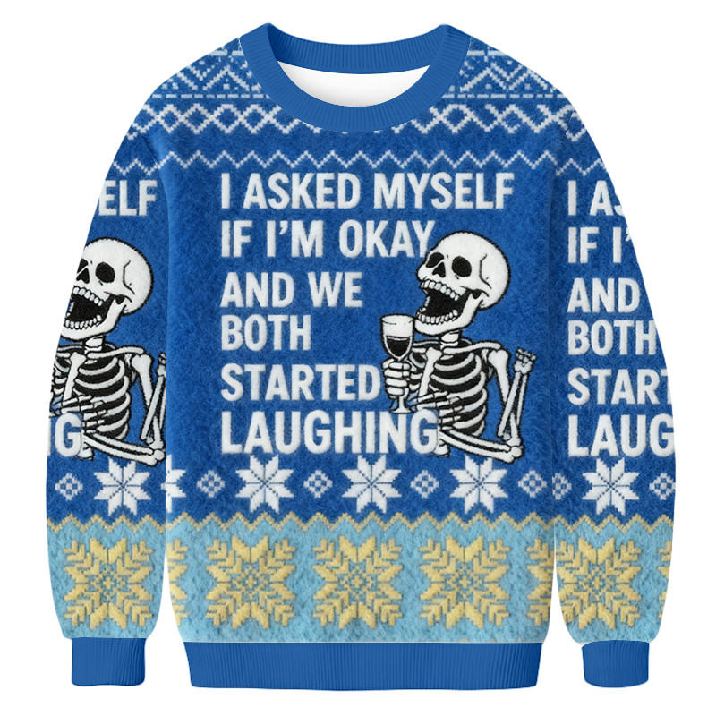 I Asked Myself If I M Okay Skeleton Christmas Ugly Sweater Funny Xmas Sweater Skeleton Lover Gifts