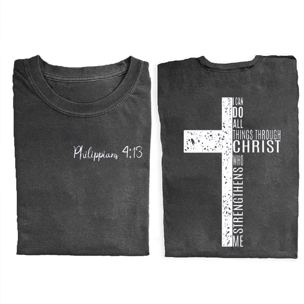 I Can Do All Christ Things Through Christ T-Shirt Faith Based Clothes Unique Gift Ideas