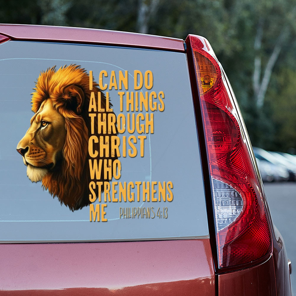I Can Do All Things Through Christ Who Strength Me Car Sticker Christian Merch Gifts