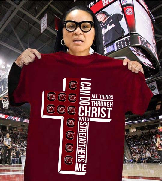 I Can Do All Things Through Christ Who Strengthens Me Gamecocks T-Shirt Football Gifts For Men