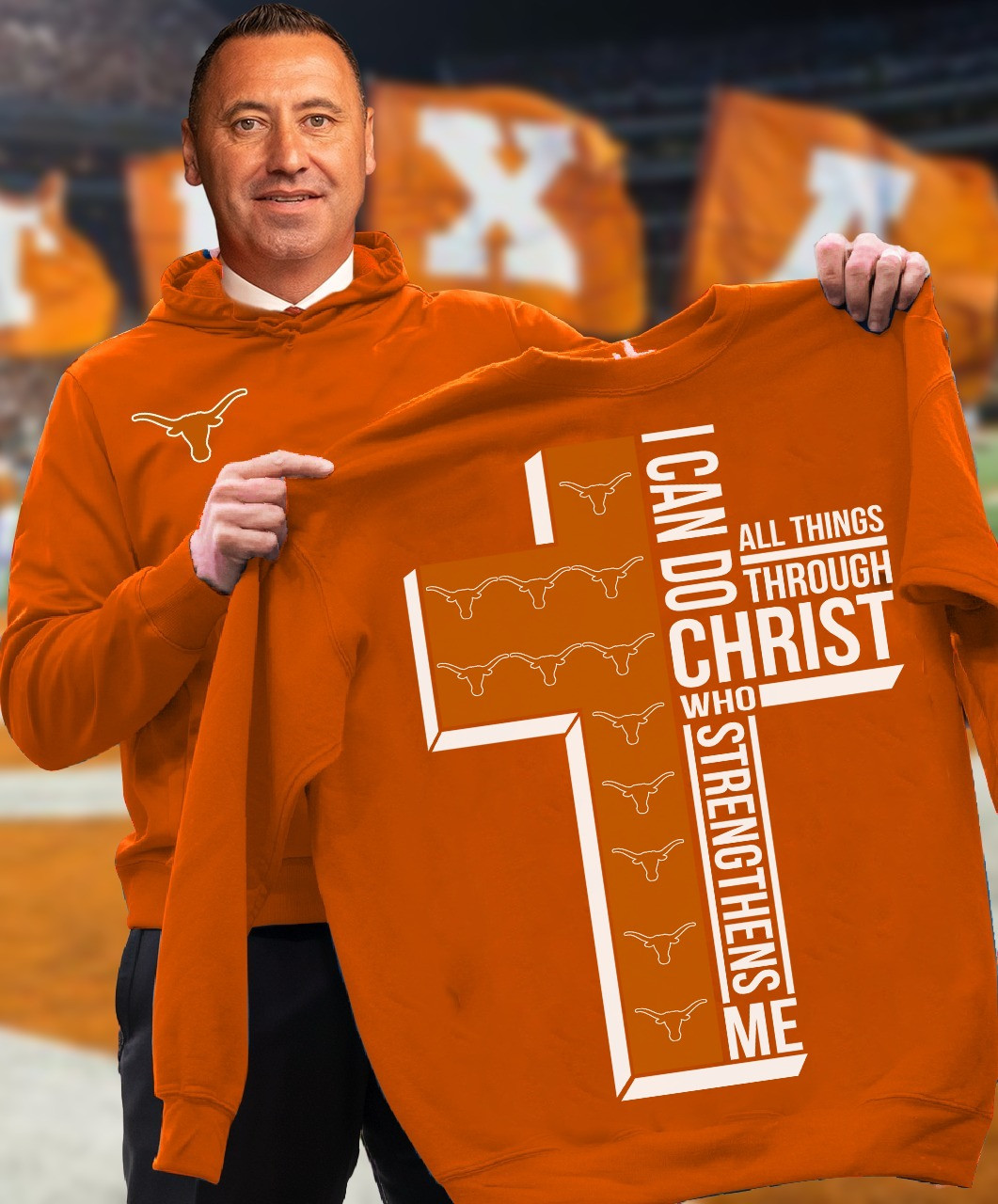 I Can Do All Things Through Christ Who Strengthens Me Texas Longhorns Sweatshirt Football Merch