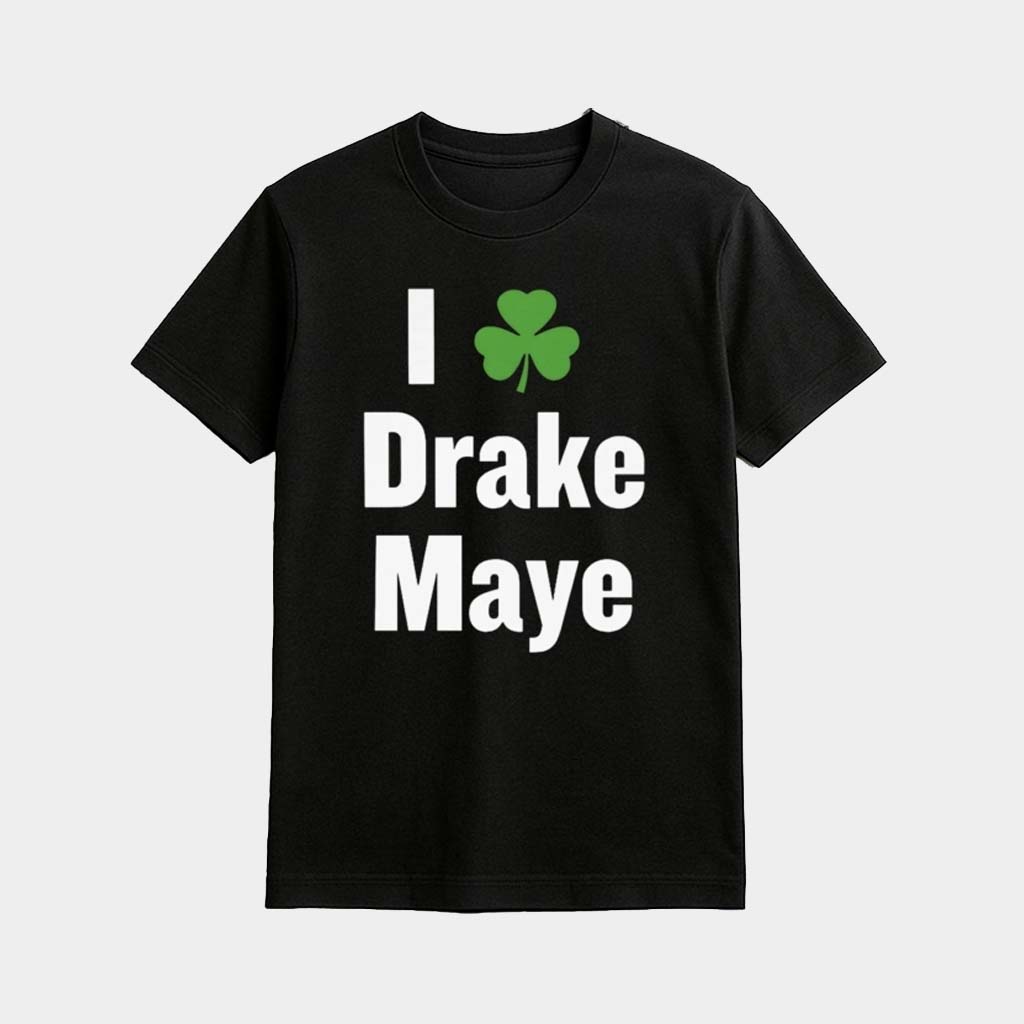 I Chisholm Drake Maye Shirt Bill Chisholm Maye Shirt Patrick's Day Gifts For Irish