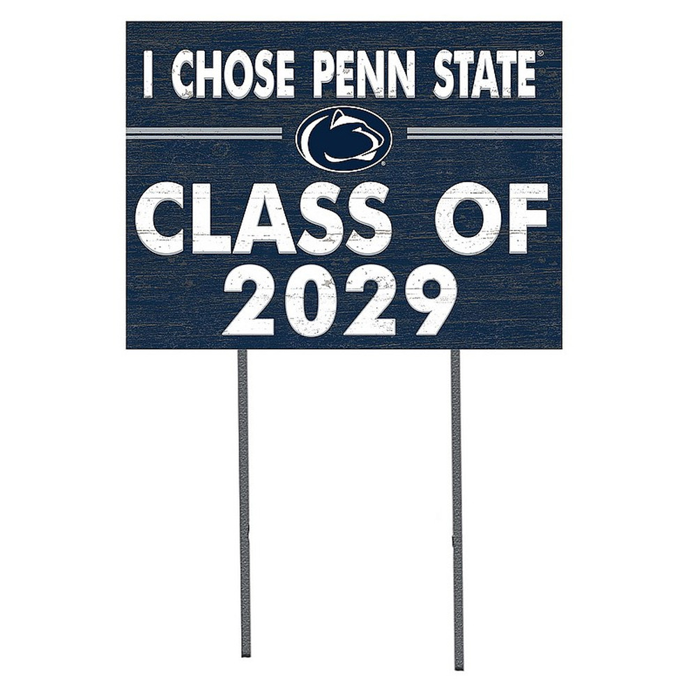 I Chose Penn State Class of 2029 Yard Sign Penn State Lawn Sign