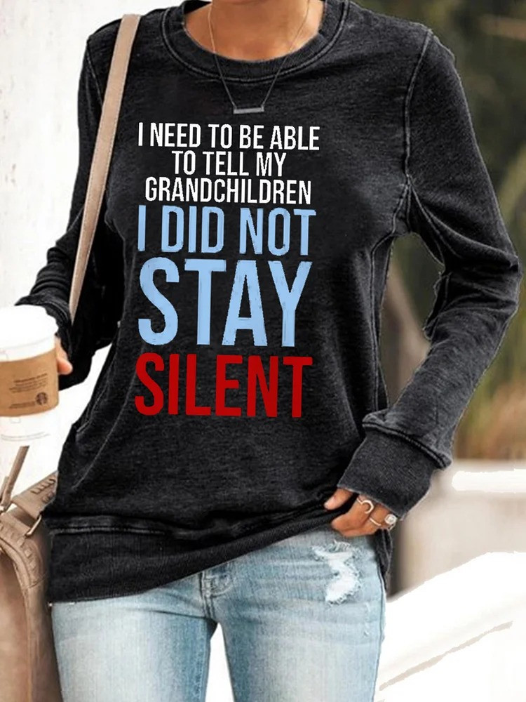 I Did Not Stay Silent Sweatshirt No Kings Protest Merch Anti Trump Gifts For Her