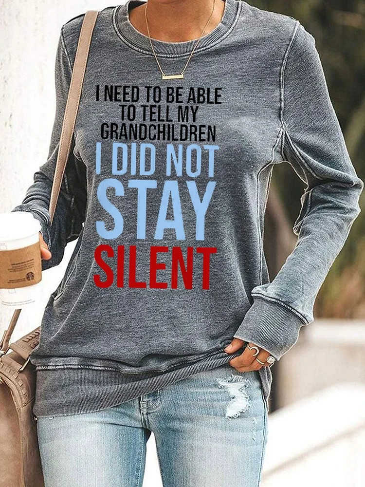 I Did Not Stay Silent Sweatshirt No Kings Protest Merch Antifa Merch Anti Trump Gifts