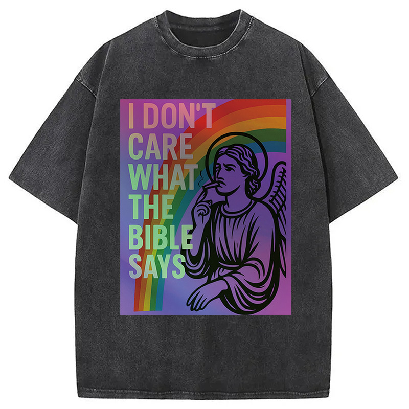 I Don't Care What the Bible Says Washed T-Shirt Trendy Everyday Casual Outfit Gifts For BFF