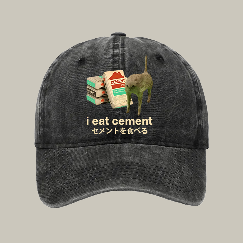 I Eat Cement Washed Cap Funny Ball Caps Good Family Christmas Present