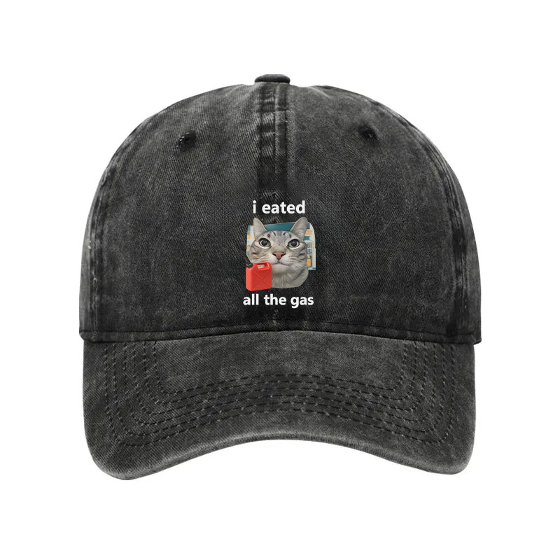 I Eated All The Gas Cat Funny Washed Hat Animal Hat Meme Gift Ideas