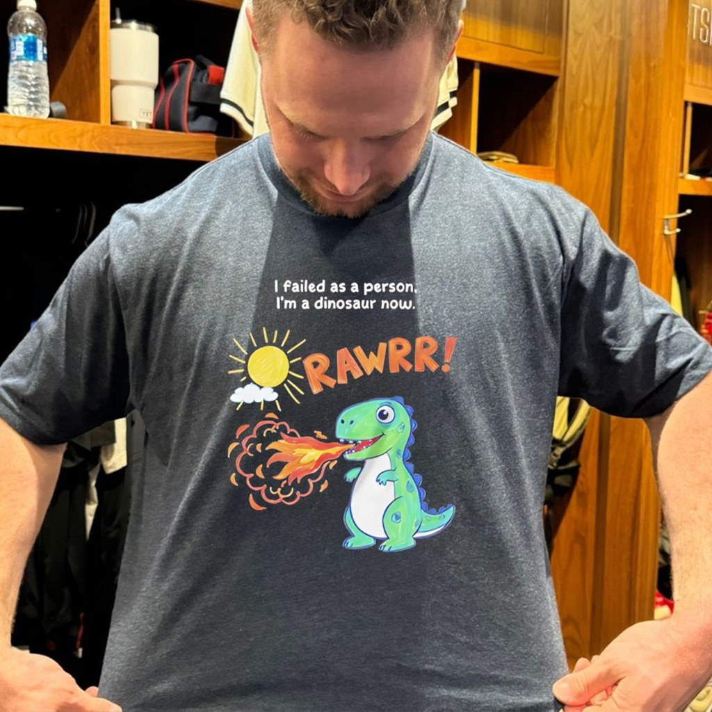 I Failed As A Person Im A Dinosaur Now T Shirt