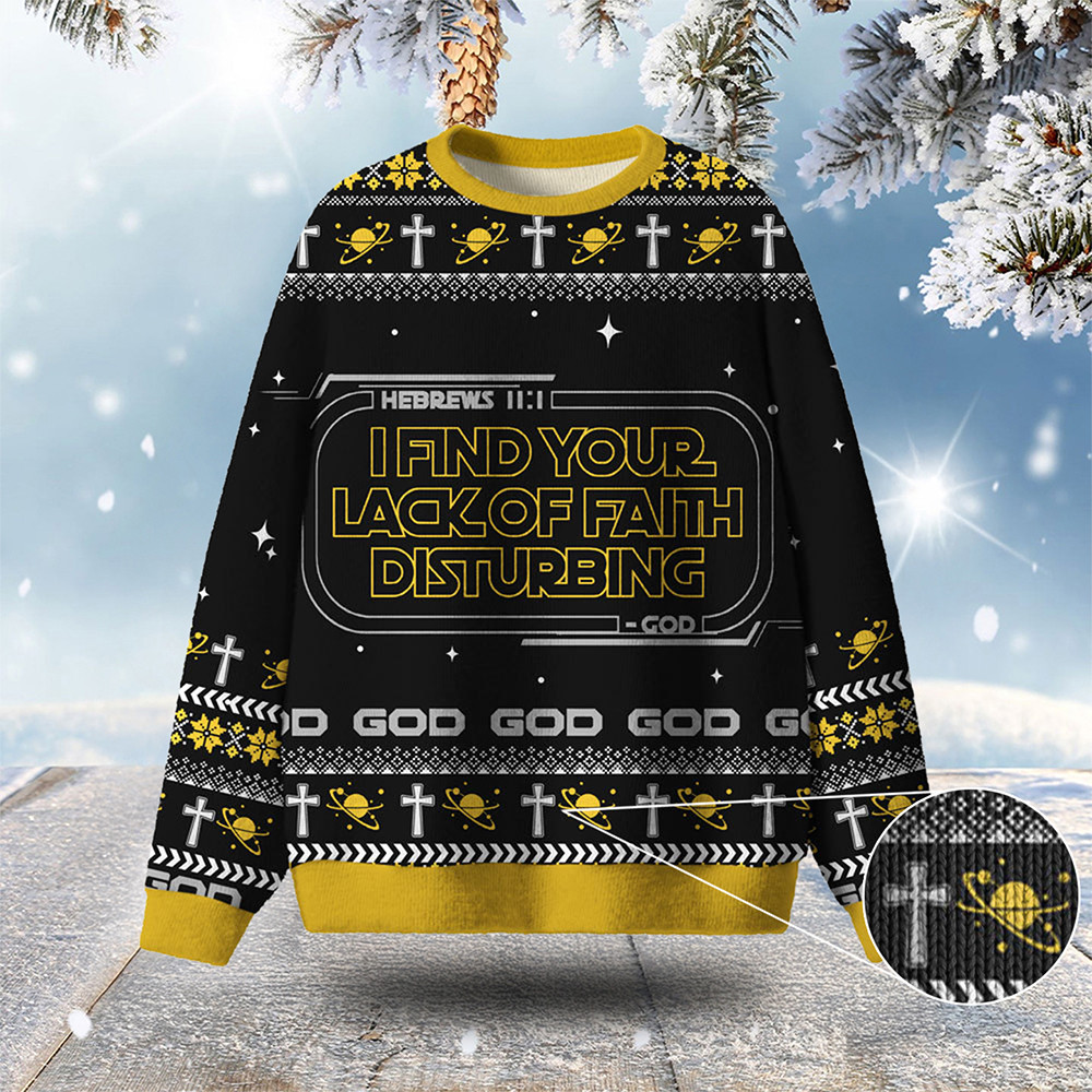 I Find Your Lack Of Faith Ugly Christmas Sweater Jesus Apparel Christian Christmas Presents