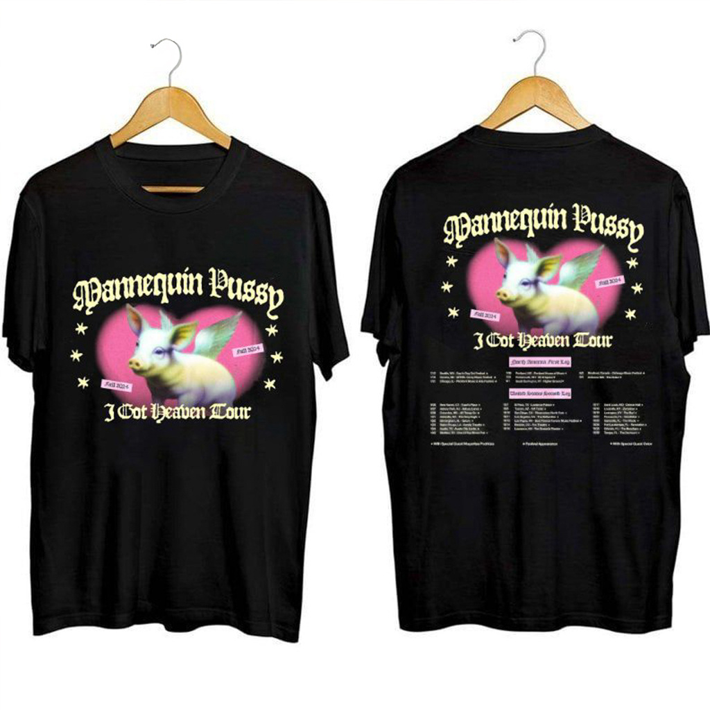 I Got Heaven Tour Mannequin Pussy Shirt Unique Gifts For Music Lovers