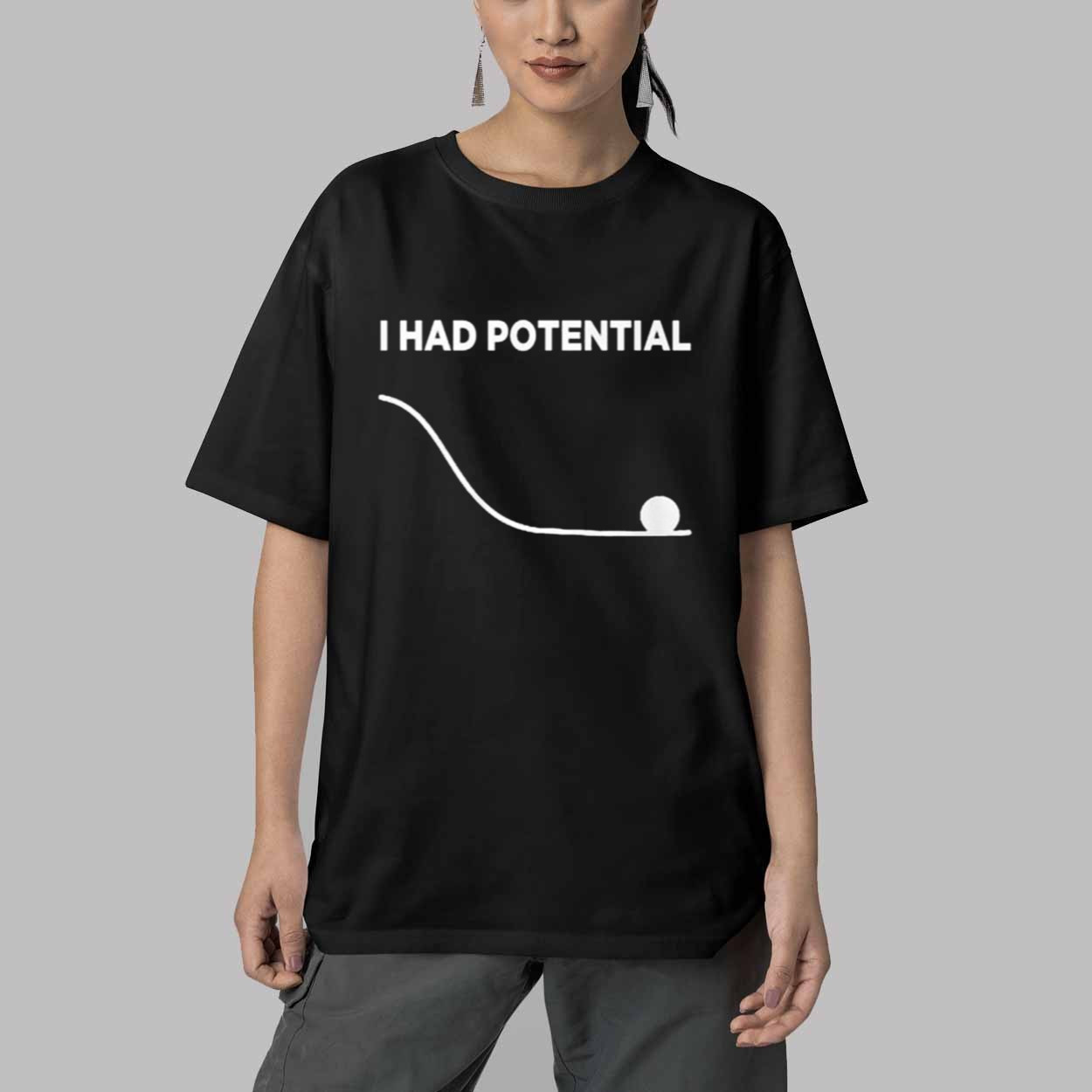 I Had Potential T-Shirt Project Hail Movie Ryland Grace Sci Fi Gift For Movie Fans