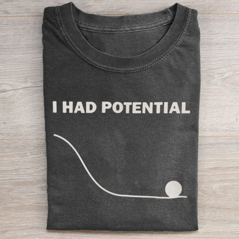 I Had Potential T-Shirt Project Hail Movie Science Humor Sci Fi Gift For Movie Fans