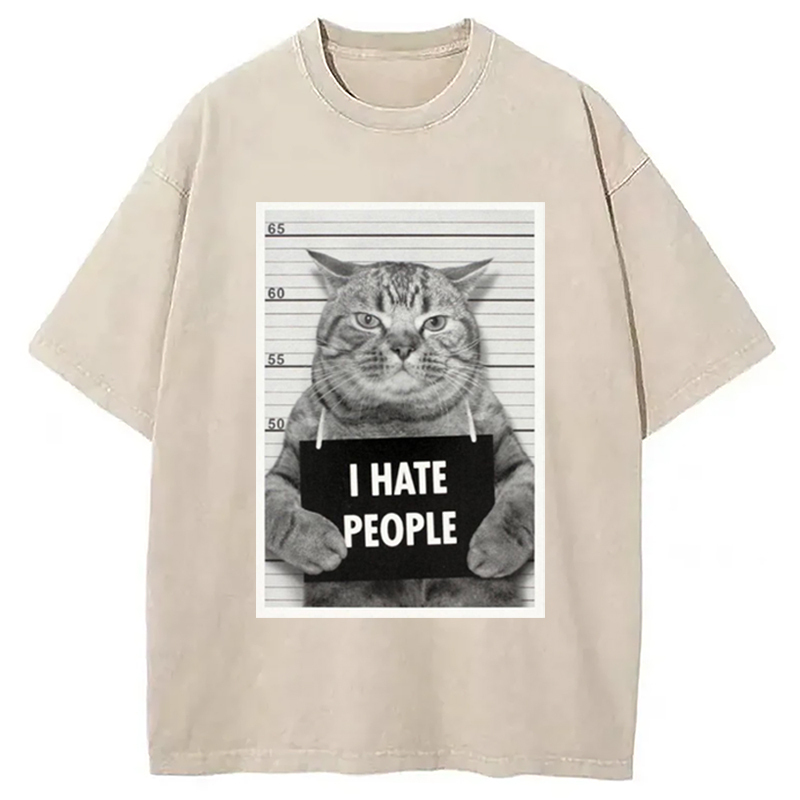 I Hate People Washed T-Shirt Soft Cotton Daily Wear Tee Gifts For Besties I Hate People Washed T-Shirt Soft Cotton Daily Wear Tee Gifts For Besties