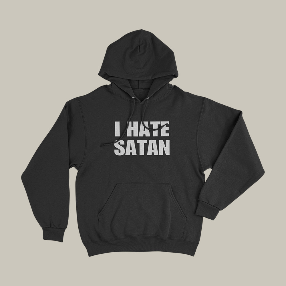 I Hate Satan Bryce Crawford Hoodie Christian Apparel Cool Gift For Father