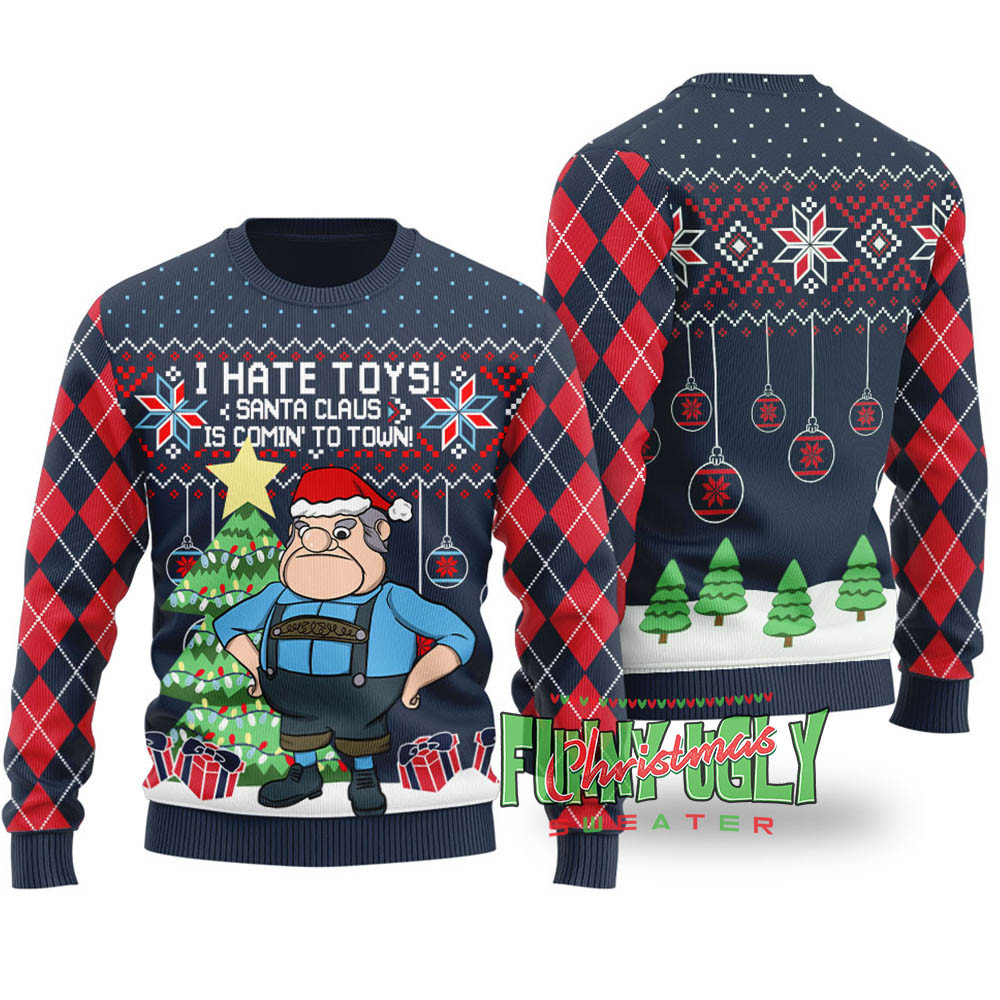 I Hate Toys Santa Claus Is Comin To Town Funny Sweater Navy Custom Christmas Sweatshirt for Family Matching