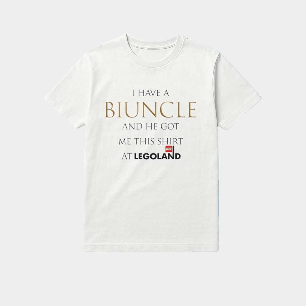 I Have A Biuncle And He Got Me This Shirt At Legoland Shirt Birthday Gift Ideas For Him