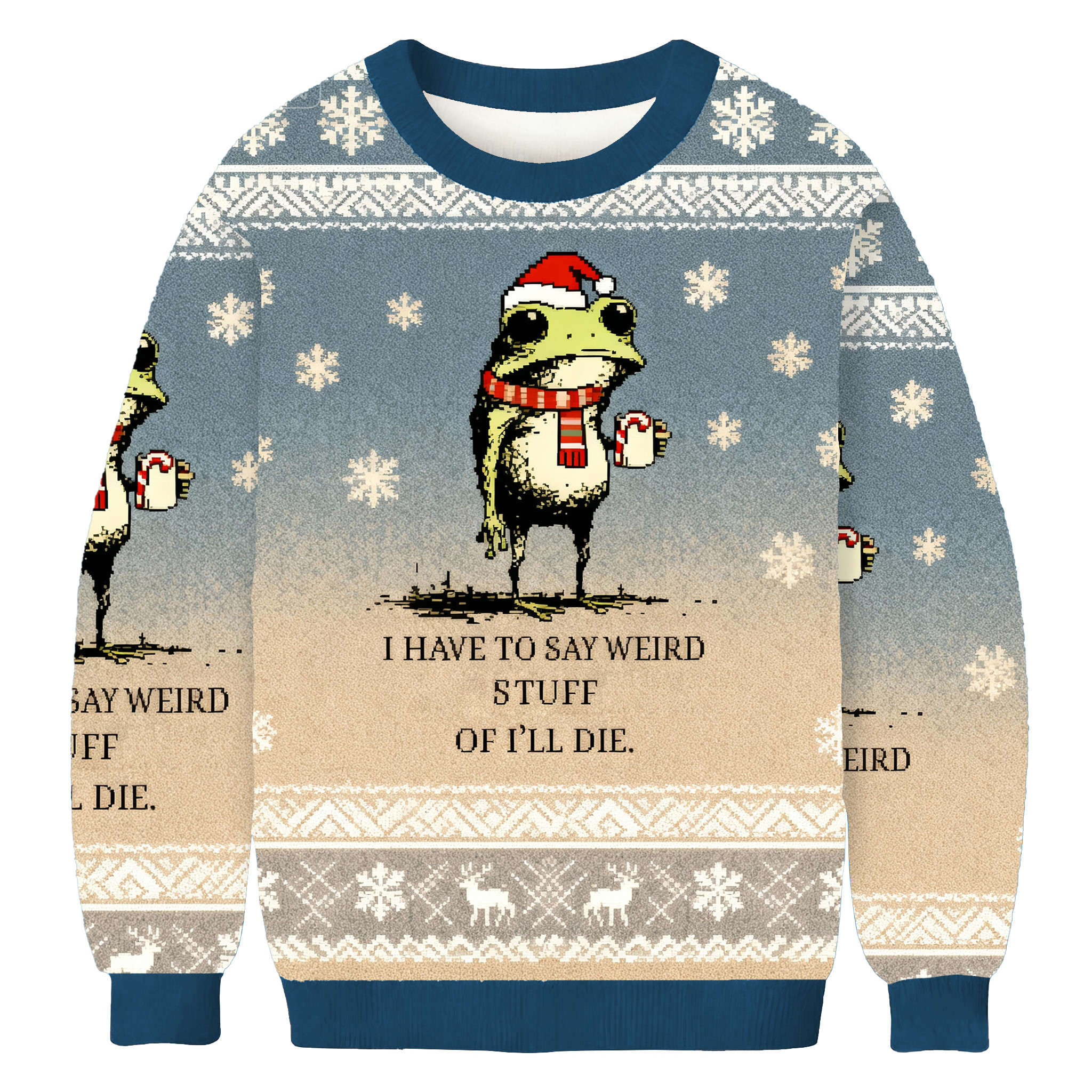 I Have To Say Weird Stuff Or I'll Die Frog Christmas Ugly Sweater Christmas Outfits Xmas Gifts