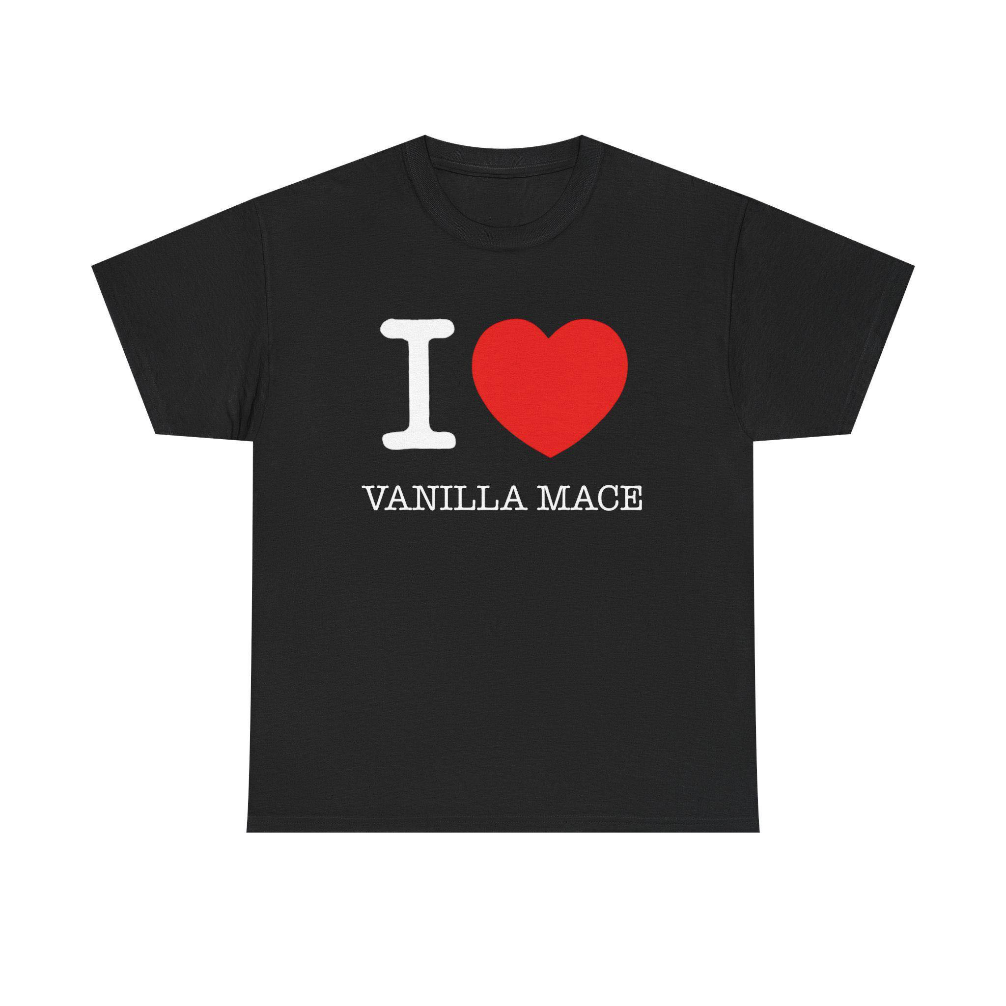 I Heart Vanilla Mace T-Shirt Self Defense Humor Clothing Cool Girl Aesthetic Gift