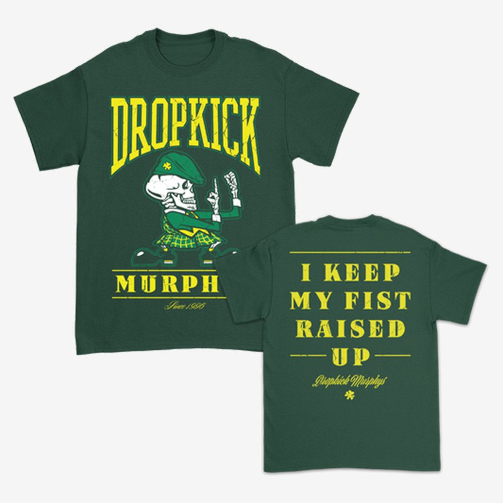 I Keep My First Raised Up T-Shirt Dropkick Murphys Clothes Cool Gift Ideas