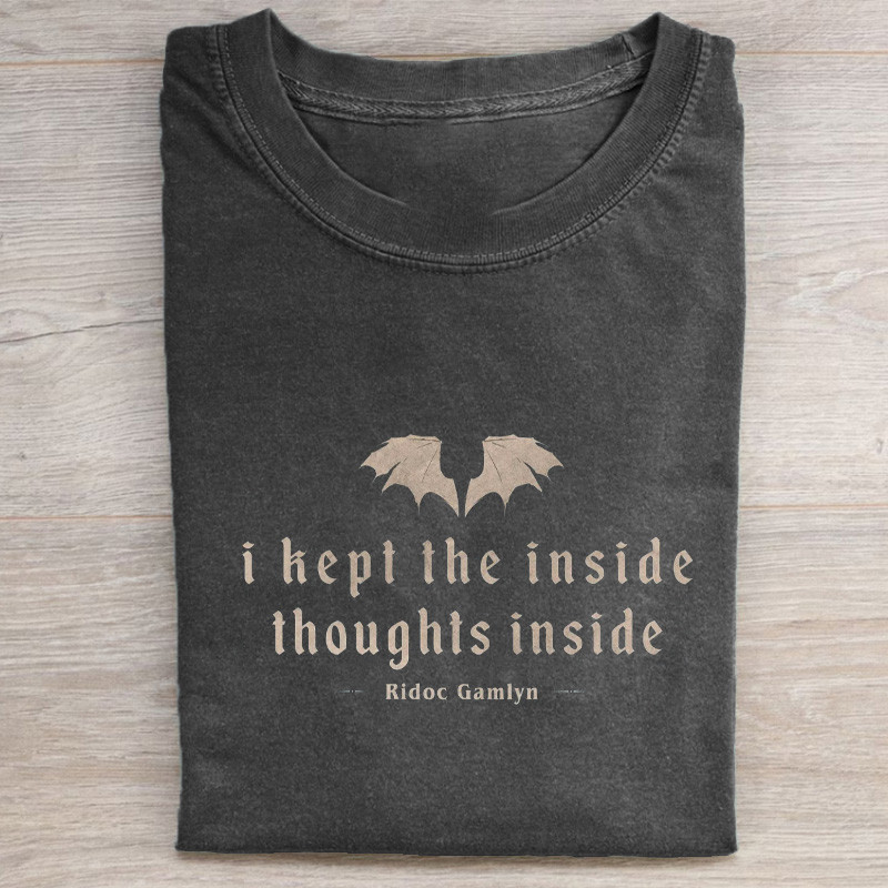 I Kept The Inside Thoughts Inside T-Shirt Funny Quiet Merch Gifts For Bestie
