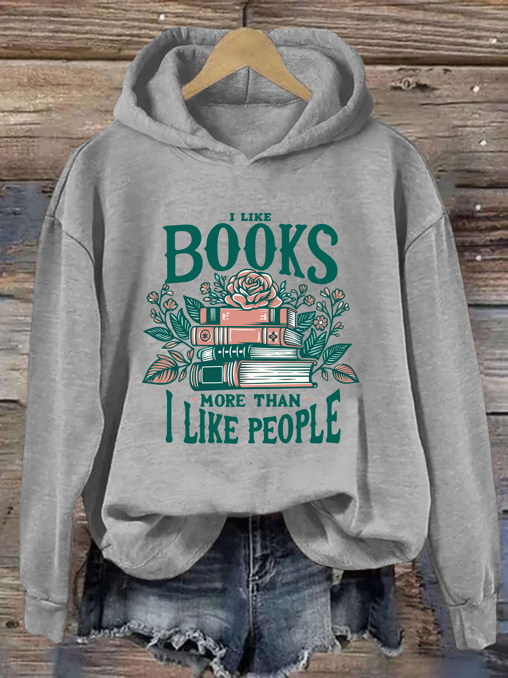 I Like Books More Than I Like People Hoodie Funny Apparel Presents For Book Lovers