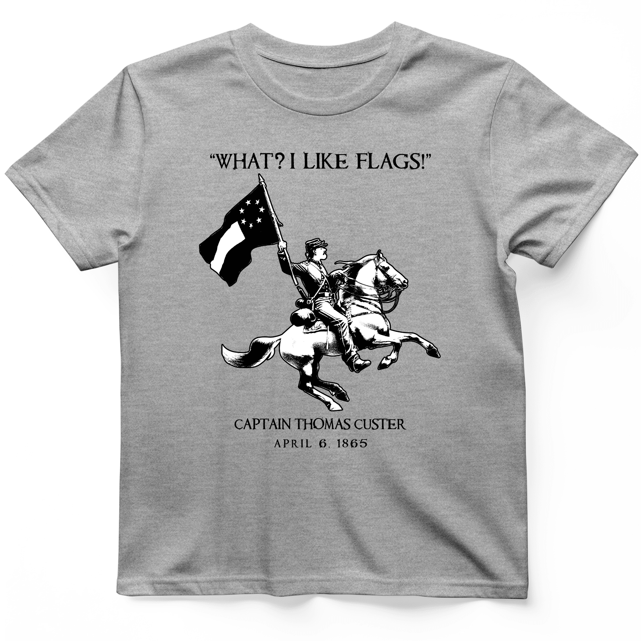 I Like Flags T-Shirt Captain Thomas Custer Shirt Unique Present Ideas