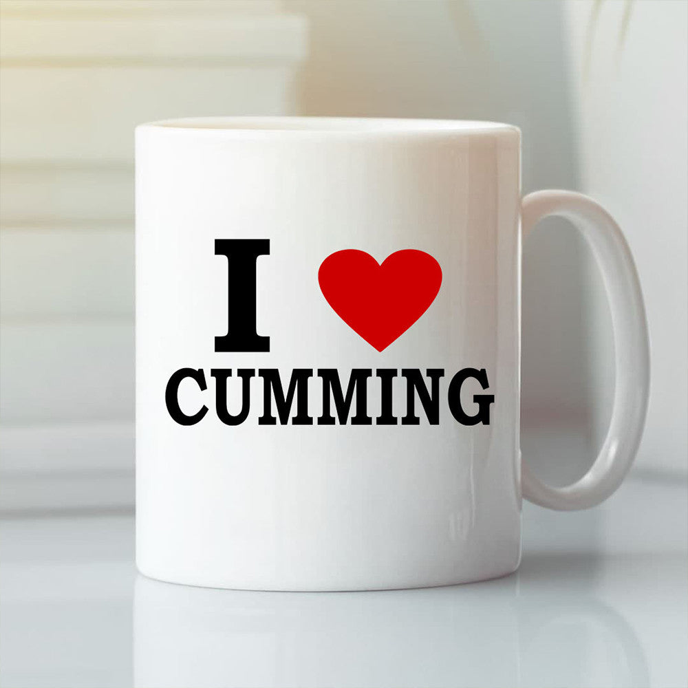 I Love Cumming Mug Funny Coffee Mug Birthday Gifts For Husband I Love Cumming Mug Funny Coffee Mug Birthday Gifts For Husband