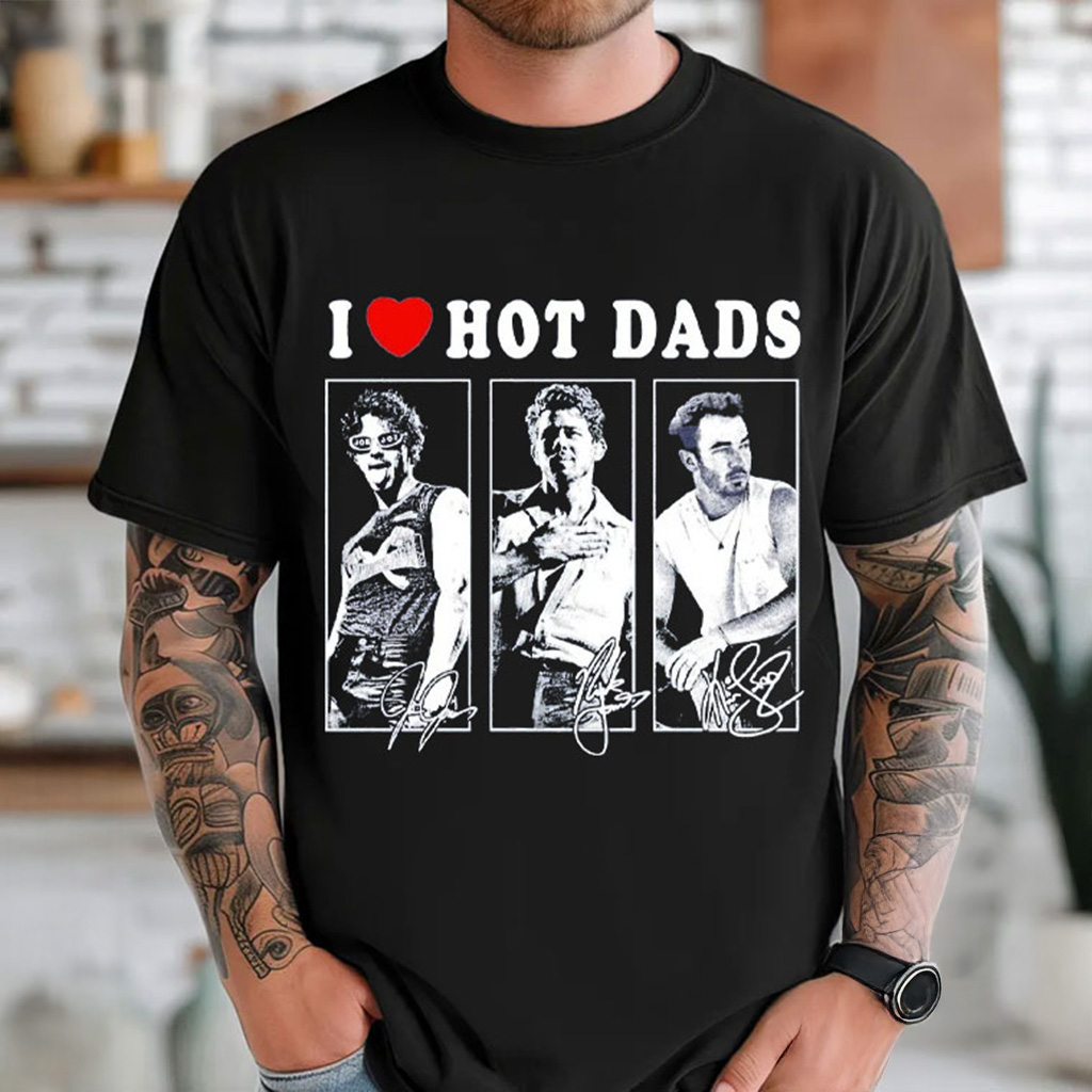 I Love Hot Dads Jonas Brothers 20th Anniversary Tour 2025 T-Shirt Gifts For Pop Fans I Love Hot Dads Jonas Brothers 20th Anniversary Tour 2025 T-Shirt Gifts For Pop Fans