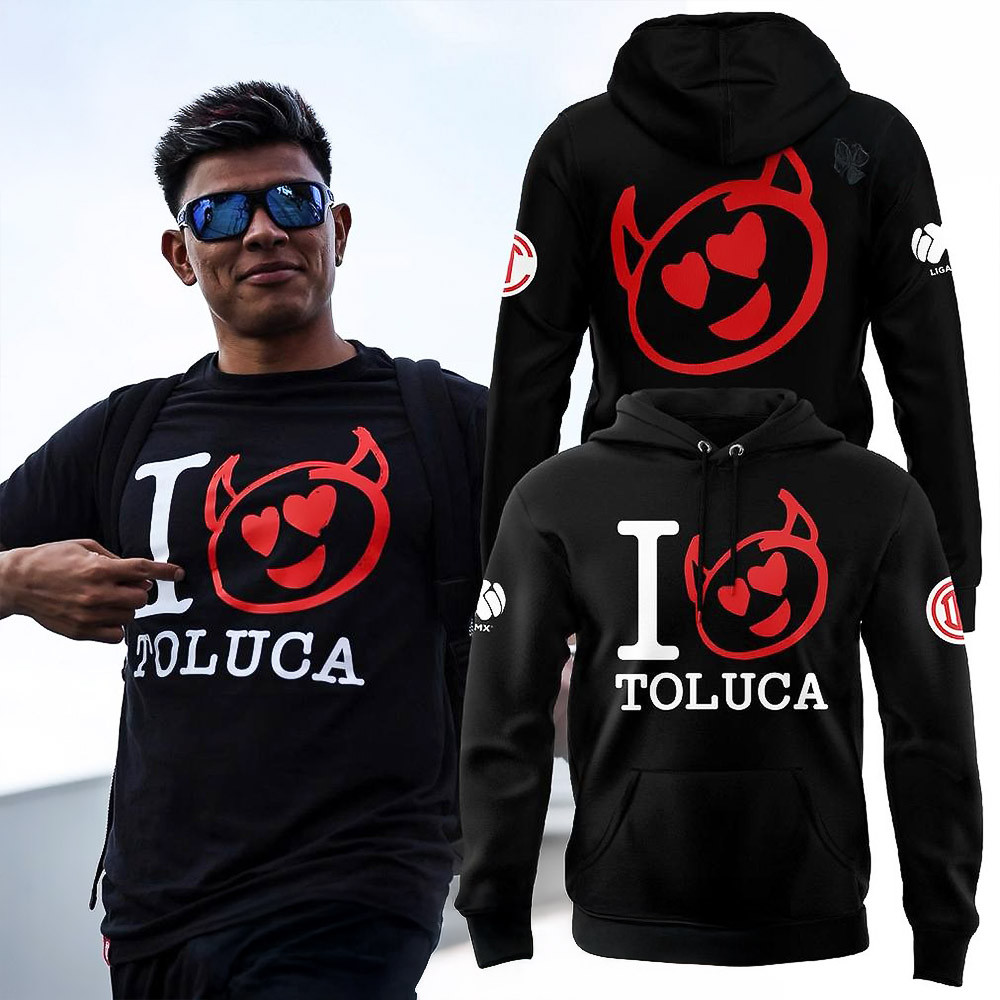 I love Toluca FC Special Hoodie Best Gifts For Husband