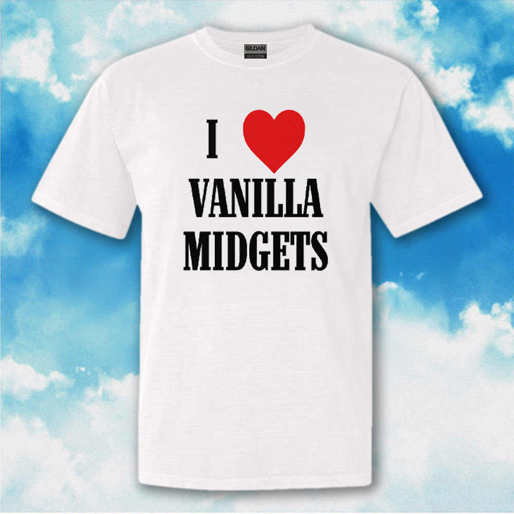 I Love Vanilla Midgets T-Shirt Funny Gifts For Friends