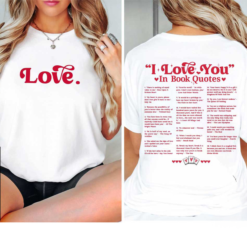 I Love You In Book Quotes Bookish Graphic T-Shirt Christmas Gifts For Nerds I Love You In Book Quotes Bookish Graphic T-Shirt Christmas Gifts For Nerds