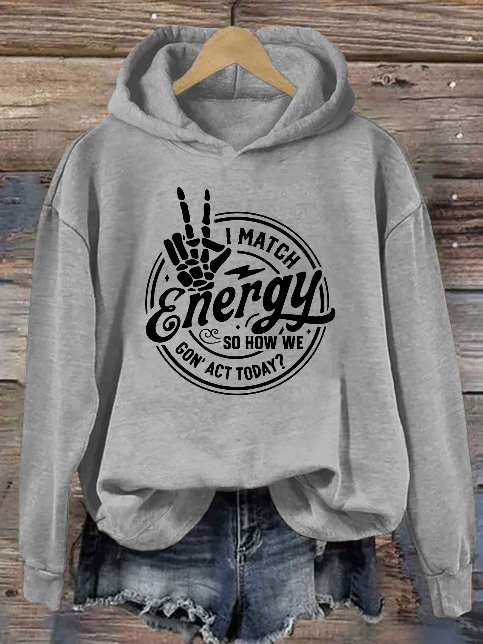 I Match Energy Hoodie Novelty Graphic Design Funny Hooded Sweatshirt Great Gifts For Women