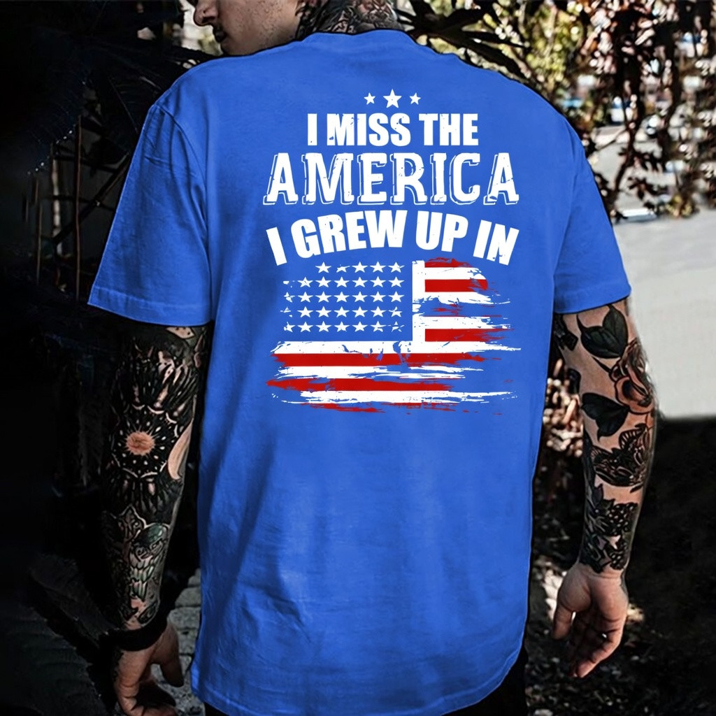 I Miss The America T-Shirt I Grew Up In Clothing Best Gift For Husband