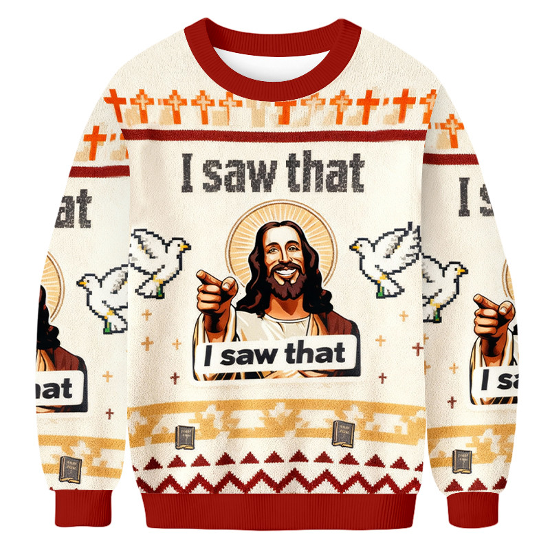I Saw That Ugly Sweater Jesus Apparel Holiday Clothing Christian Christmas Gifts
