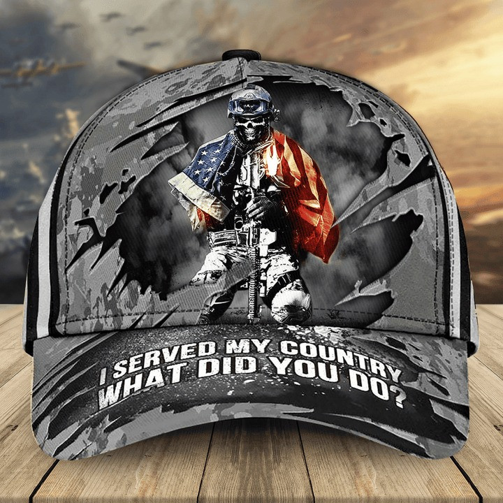 I Served My Country US Army Classic Cap Best Gift For Friends and Husband and Dad On Veterans Day