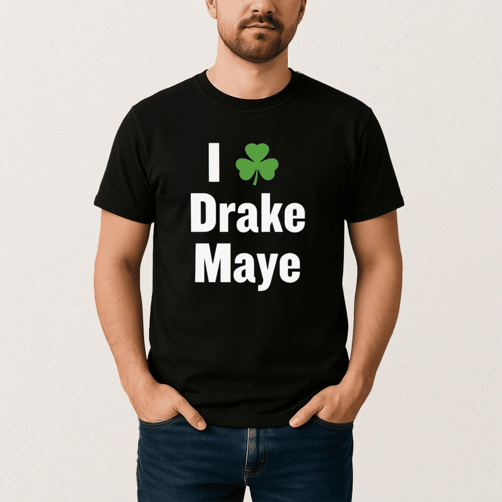 I Shamrock Drake Maye T-Shirt Saint Patrick's Day Clothes St Paddys Day Gift For Drake Maye Fan
