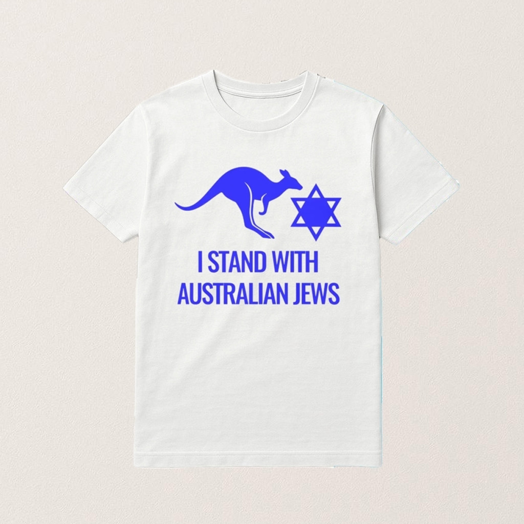 I Stand With Australian Jews T-Shirt Pray For Australia Shirt Gifts For Dad