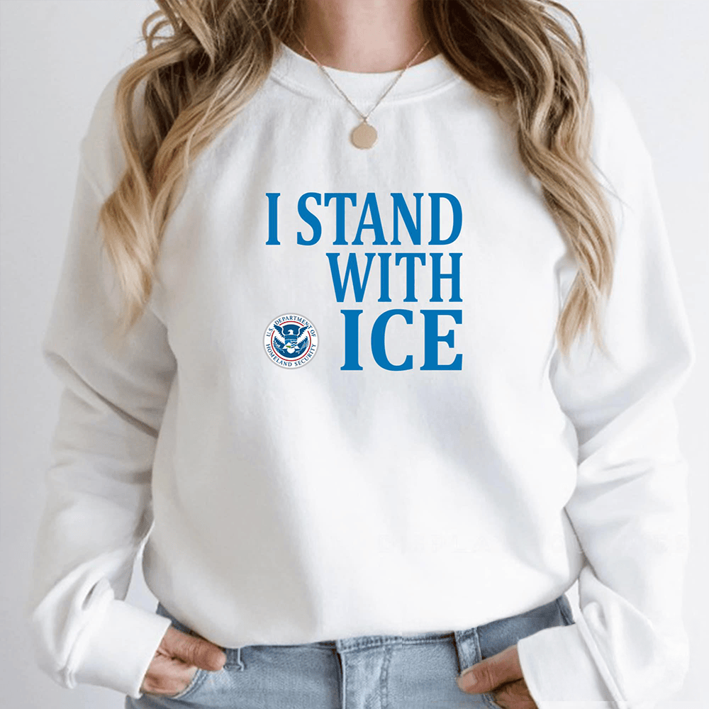 I Stand With ICE Sweatshirt Support ICE Merch Unique Gift For Women