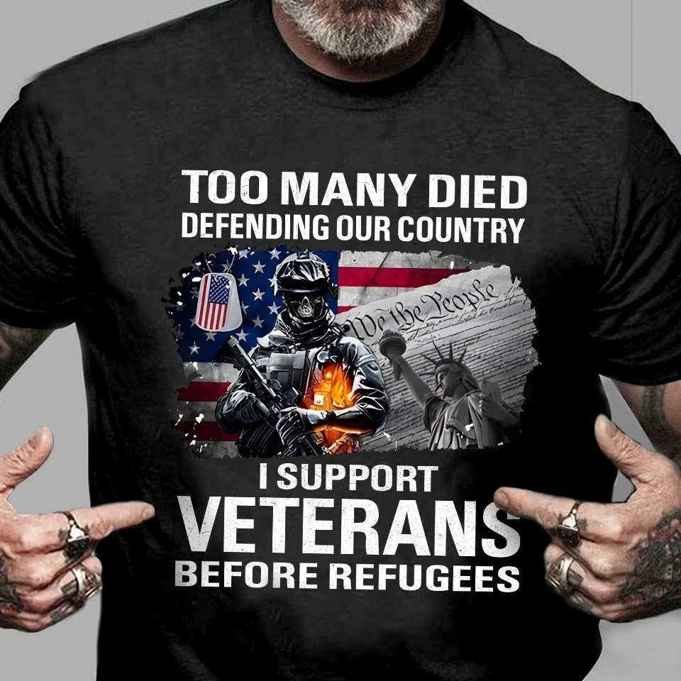 I Support Veterans Before Refugees T-Shirt We The People Shirt That Support Veterans