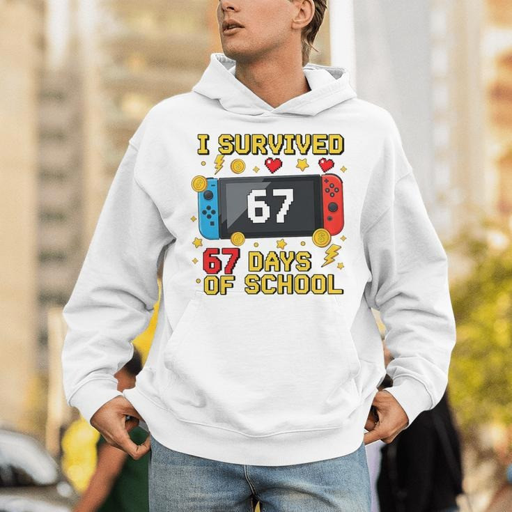I Survived 67 Days Of School Hoodie 67 Meme Funny Gaming Clothes Gifts For Students