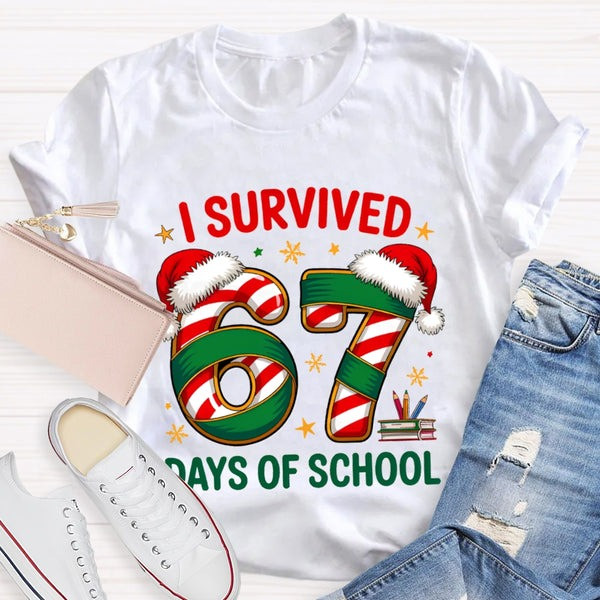 I Survived 67 Days Of School T-Shirt Funny Teacher Student Tee Gifts For Christmas