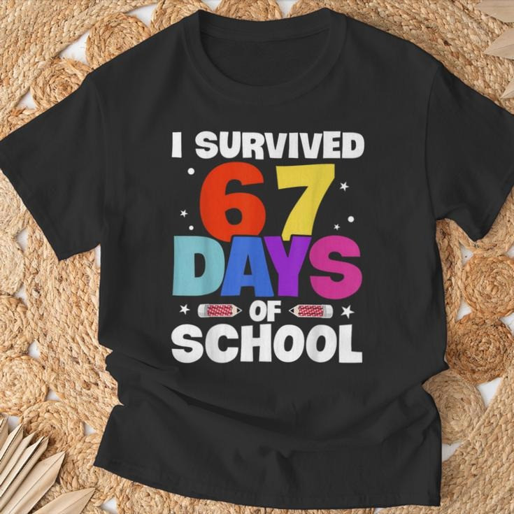 I Survived 67 Days Of School T-Shirt Meme Six Seven Teacher End Year Apparel Gift Ideas