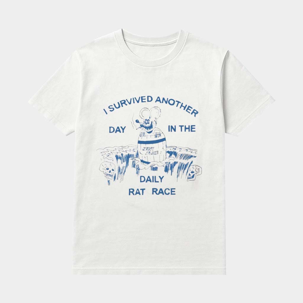 I Survived Another Day In The Daily Rat Race Shirt Present For Brothers
