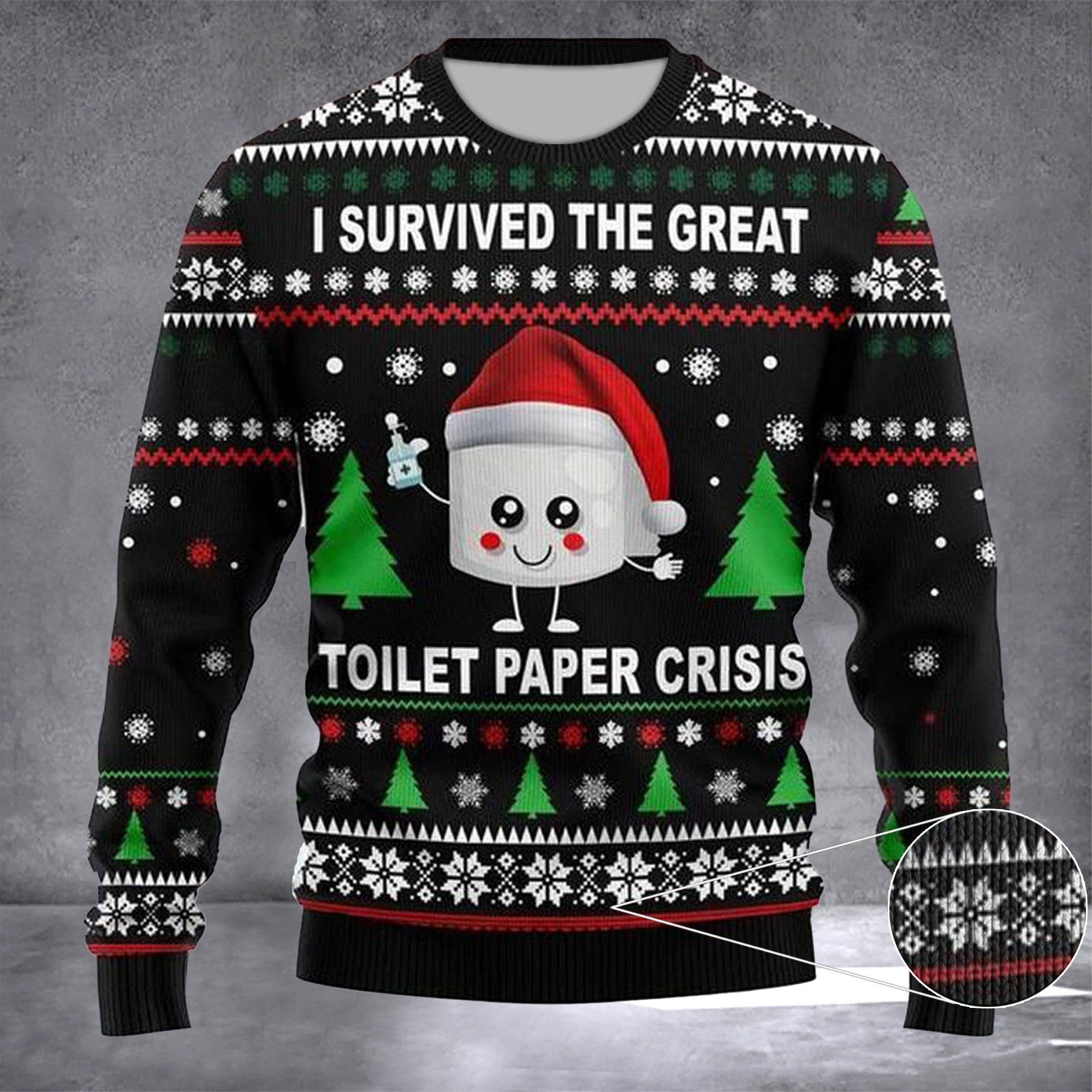 I Survived The Great Toilet Paper Crisis Ugly Christmas Sweater Funny Christmas Clothing Gift I Survived The Great Toilet Paper Crisis Ugly Christmas Sweater Funny Christmas Clothing Gift