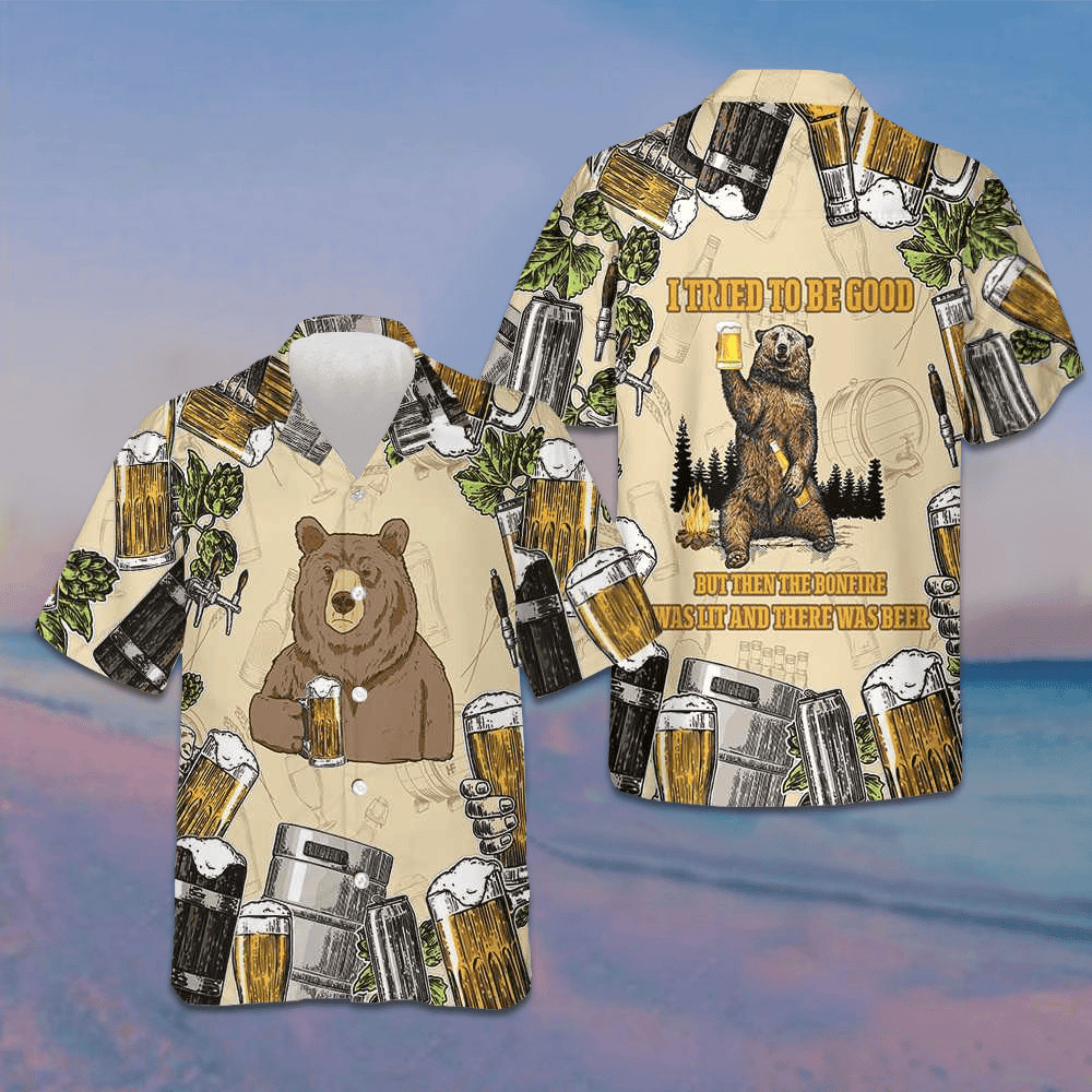 I Tried To Be Good Beer Camping Hawaiian Shirt Funny Bear Shirt Gifts For Beer Lovers