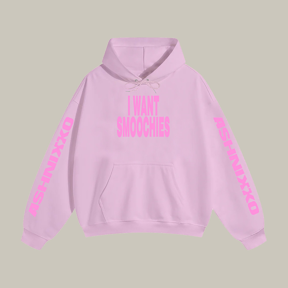I Want Smoochies Ashnikko Hoodie Rap Fan Apparel Cool Gift For Ashnikko Lovers