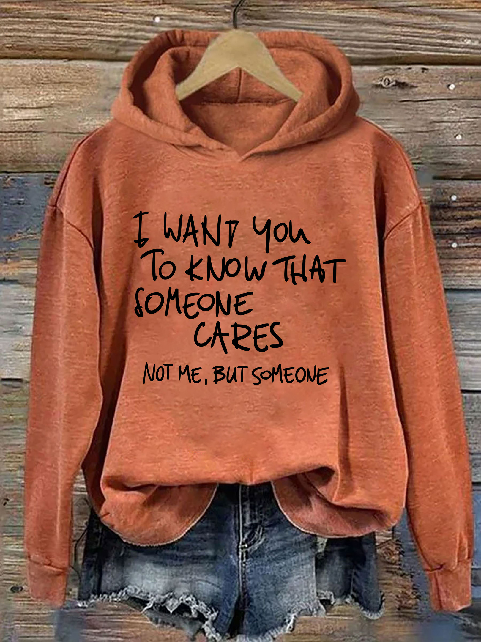 I Want You To Know That Someone Cares Hoodie Funny Apparel Best Presents For Wife